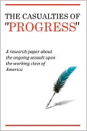 The Casualties Of Progress