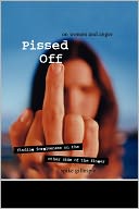 Pissed Off: On Women and Anger