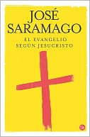 El Evangelio segun Jesucristo (The Gospel According to Jesus Christ)