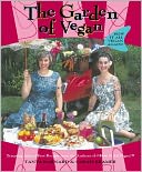 The Garden of Vegan: How It All Vegan Again!