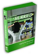 The Hurried Family: Help for the Hurried Home