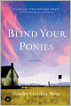 Blind Your Ponies