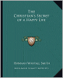 The Christian's Secret of a Happy Life