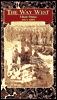 The Way West: Westward - The Course of Empire Takes its Way, 1845-1864
