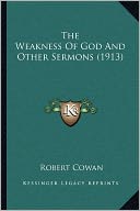 The Weakness Of God And Other Sermons (1913)