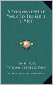 A Thousand-Mile Walk to the Gulf (1916)