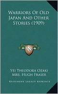Warriors Of Old Japan And Other Stories (1909)