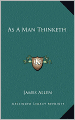 As a Man Thinketh