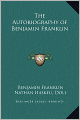 The Autobiography of Benjamin Franklin