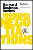 Harvard Business Review on Winning Negotiations