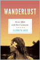 Wanderlust: A Love Affair with Five Continents