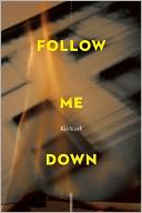 Follow Me Down