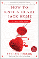 How to Knit a Heart Back Home (Cypress Hollow Yarn Series #2)