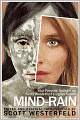 Mind-Rain: Your Favorite Authors on Scott Westerfeld's Uglies Series