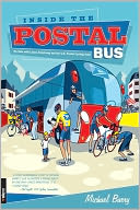Inside the Postal Bus: My Ride with Lance Armstrong and the U.S. Postal Cycling Team
