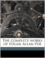 The Complete Works Of Edgar Allan Poe