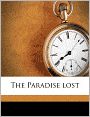 The Paradise Lost
