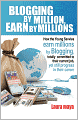 Blogging By Million, Earn By Millions
