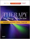 Therapy in Sleep Medicine: Expert Consult - Online and Print