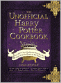 The Unofficial Harry Potter Cookbook: From Cauldron Cakes to Knickerbocker Glory--More Than 150 Magical Recipes for Muggles and Wizards