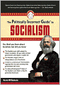 The Politically Incorrect Guide to Socialism