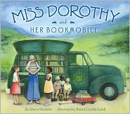 Miss Dorothy and Her Bookmobile by Gloria M. Houston: Book Cover