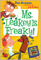 Ms. Leakey Is Freaky! (My Weird School Daze Series #12)