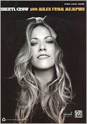 Sheryl Crow -- 100 Miles from Memphis: Piano/Vocal/Guitar