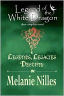 Legend of the White Dragon: Legends, Legacies, Destiny