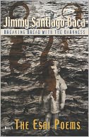 Breaking Bread With the Darkness: Book 1: The Esai Poems