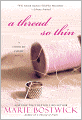 A Thread So Thin (Cobbled Quilt Series #3)