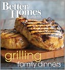 Better Homes and Gardens Grilling Family Dinners Wp