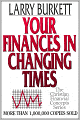 Your Finances in Changing Times