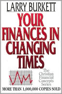 Your Finances in Changing Times