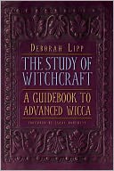 Study of Witchcraft: A Guidebook to Advanced Wicca