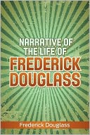 Narrative Of The Life Of Frederick Douglass