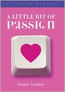 A Little Bit of Passion