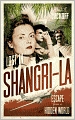 Lost in Shangri-La: Escape from a Hidden World