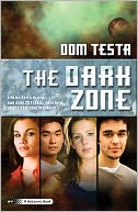 The Dark Zone: A Galahad Book