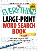 The Everything Large-Print Word Search Book: 150 more easy to read, challenging to solve puzzles