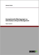Konzeptionelle Berlegungen Zu Information Lifecycle Management