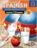 The Complete Book of Spanish, Grades 1-3