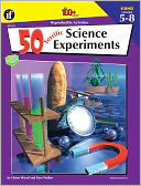 50 Terrific Science Experiments