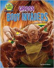 Gross Body Invaders by Ruth Owen: Book Cover
