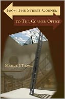 From the Street Corner to the Corner Office