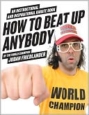 download How to Beat Up Anybody : An Instructional and Inspirational Karate Book by the World Champion book