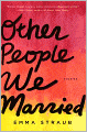 Other People We Married