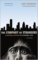 The Company of Strangers: A Natural History of Economic Life (Revised Edition)