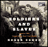 Soldiers and Slaves (Lib)(CD)