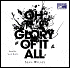 Oh the Glory of It (Lib)(CD)